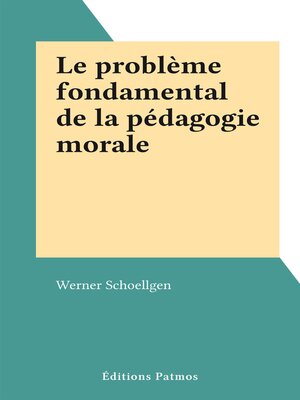 cover image of Le problème fondamental de la pédagogie morale